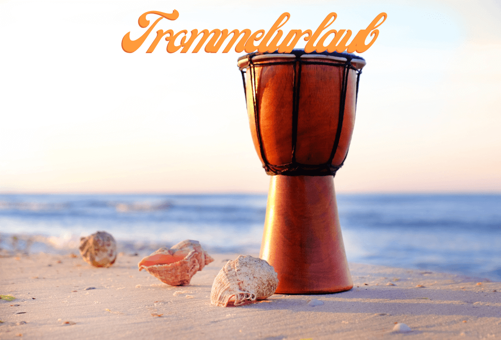 5 Gründe, warum ein Trommelurlaub besser ist als ein Strandurlaub 1 Trommelurlaub